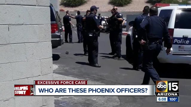 Who are the officers in the Phoenix police excessive force case?