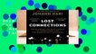 The Lost Connections: Uncovering the Real Causes of Depression - And the Unexpected Solutions