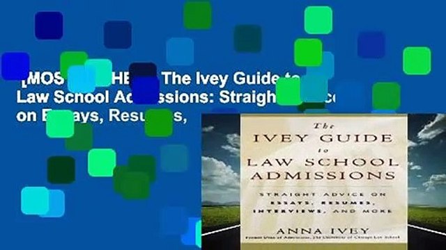 [MOST WISHED] The Ivey Guide to Law School Admissions: Straight Advice on Essays, Resumes,