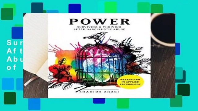Full version POWER: Surviving and Thriving After Narcissistic Abuse: A Collection of Essays on