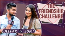 How Strong Is Deepak Thakur & Somi Khan Friendship | Friendship Challenge | Bigg Boss 12