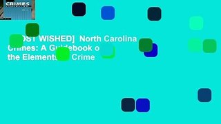 [MOST WISHED]  North Carolina Crimes: A Guidebook on the Elements of Crime