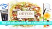 [Read] Everyday Detox: 100 Easy Recipes to Remove Toxins, Promote Gut Health, and Lose Weight