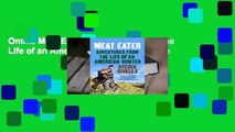 Online Meat Eater: Adventures from the Life of an American Hunter  For Online