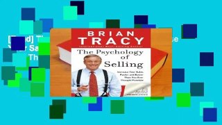 [Read] The Psychology of Selling: Increase Your Sales Faster and Easier Than You Ever Thought