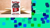 Full E-book Red Flags of Love Fraud: 10 Signs You're Dating a Sociopath  For Full