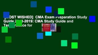 [MOST WISHED]  CMA Exam Preparation Study Guide 2018-2019: CMA Study Guide and Test Practice for