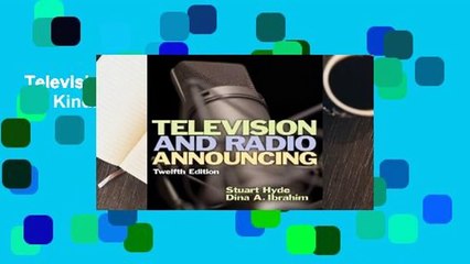 Television and Radio Announcing  For Kindle
