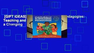 [GIFT IDEAS] Culturally Sustaining Pedagogies: Teaching and Learning for Justice in a Changing