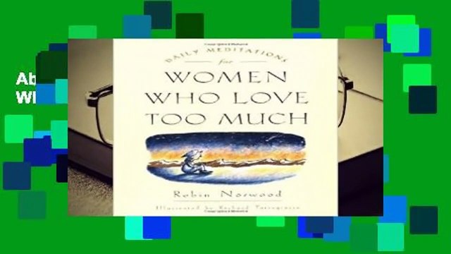About For Books Daily Meditations: Women Who Love Best Sellers Rank : #4