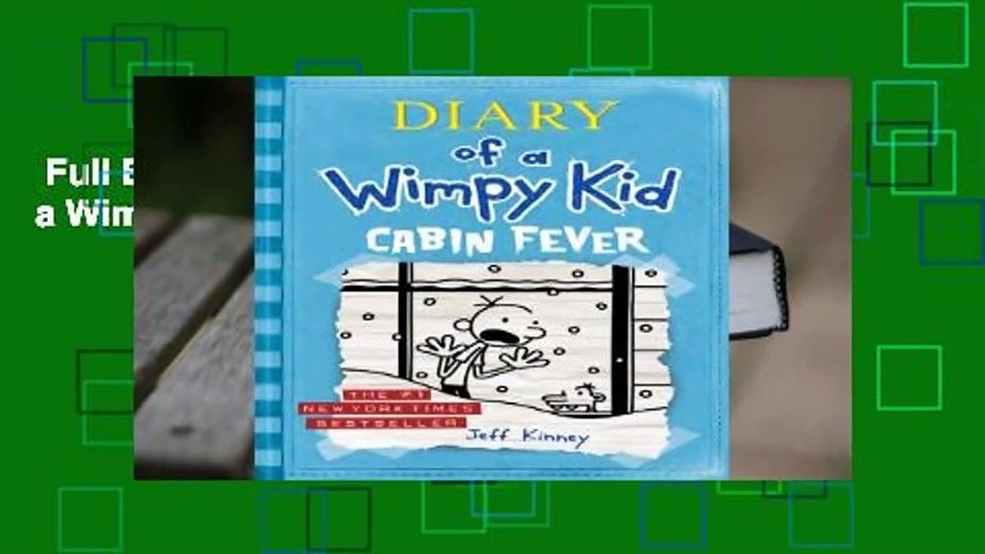 Full E Book Cabin Fever Diary Of A Wimpy Kid 6 Review Video