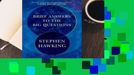 Any Format For Kindle  Brief Answers to the Big Questions by Stephen Hawking