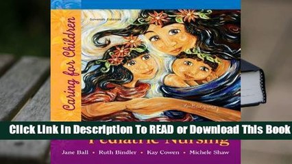 Online Principles of Pediatric Nursing: Caring for Children  For Kindle