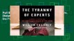 Full E-book The Tyranny of Experts: Economists, Dictators, and the Forgotten Rights of the Poor
