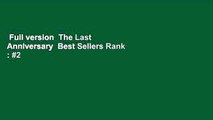 Full version  The Last Anniversary  Best Sellers Rank : #2