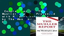 Complete acces  The Mueller Report: Presented with Related Materials by The Washington Post by