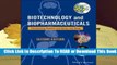 [Read] Biotechnology and Biopharmaceuticals: Transforming Proteins and Genes Into Drugs  For Trial