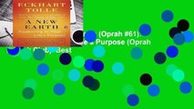 Full version  A New Earth (Oprah #61): Awakening to Your Life s Purpose (Oprah s Book Club)  Best