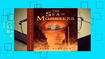 The Sea of Monsters (Percy Jackson and the Olympians, #2)  Best Sellers Rank : #2