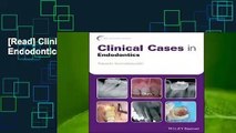 [Read] Clinical Cases in Endodontics  For Trial