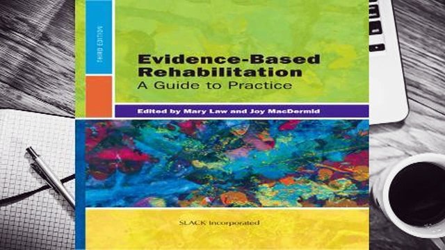 Online Evidence-Based Rehabilitation: A Guide to Practice For Trial