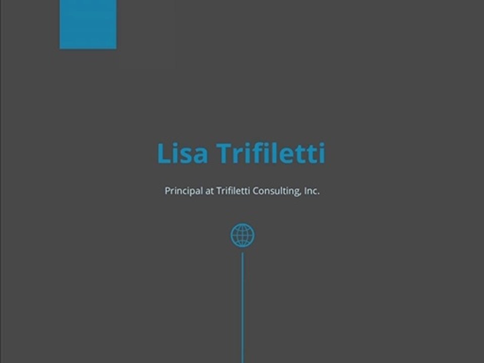 Lisa Trifiletti - Consultant From Los Angeles, California