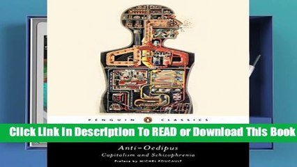 About For Books  Anti-Oedipus: Capitalism and Schizophrenia (Penguin Classics)  Review
