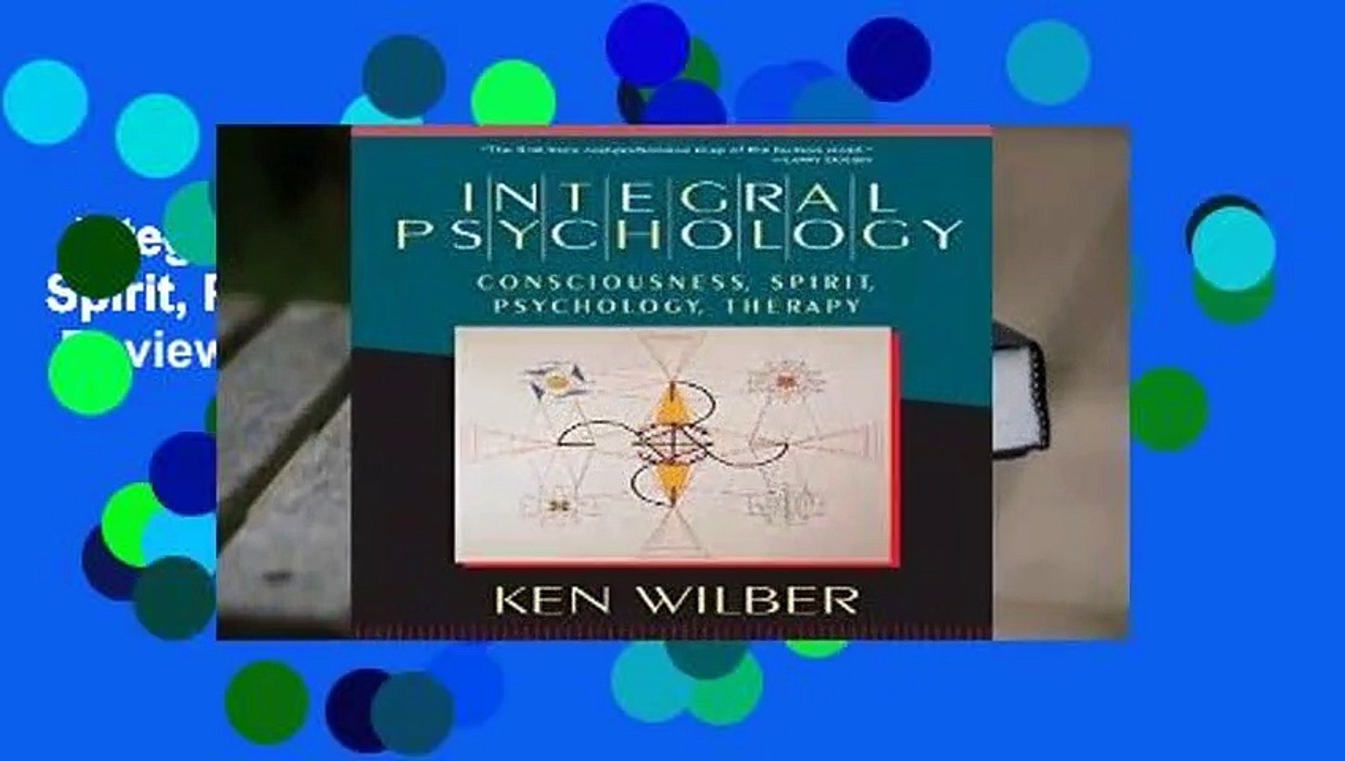 ⁣Integral Psychology: Consciousness, Spirit, Psychology, Therapy  Review