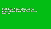 Full E-book  A Song of Ice and Fire series: 5-Book Boxed Set  Best Sellers Rank : #4