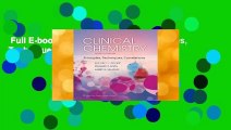 Full E-book  Clinical Chemistry: Principles, Techniques, and Correlations  For Kindle