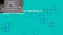 Full E-book Why Men Hate Going to Church  For Online