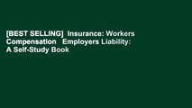 [BEST SELLING]  Insurance: Workers Compensation   Employers Liability: A Self-Study Book
