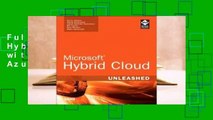 Full E-book Microsoft Hybrid Cloud Unleashed with Azure Stack and Azure  For Trial