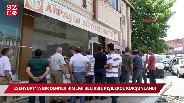 Esenyurt'ta derneğe kurşun yağmuru