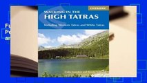 Full E-book The High Tatras: Slovakia and Poland - Including the Western Tatras and White Tatras