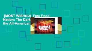 [MOST WISHED]  Fast Food Nation: The Dark Side of the All-American Meal