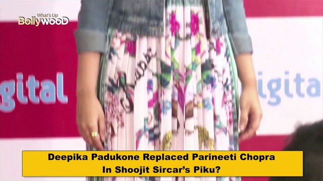 Deepika Had Replaced Parineeti Chopra For Piku