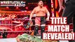 WWE Stomping Grounds Challenger REVEALED!! Seth Rollins Special Ref CHAOS!! Bray Wyatt Status SHOCK!! - WrestleTalk Radio
