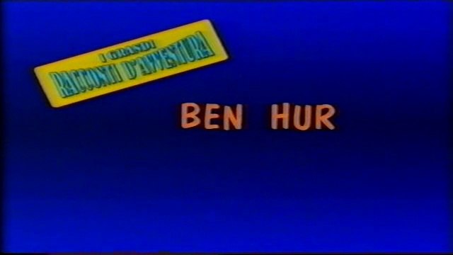 I Grandi Racconti d'Avventura - Ben-Hur (1988) - Ita Streaming