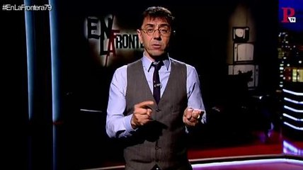 Monólogo - En la Frontera, 28 de mayo de 2018