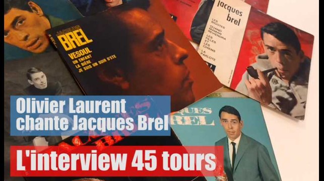 Olivier Laurent chante Jacques Brel