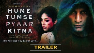 HUME TUMSE PYAAR KITNA | HD Official Trailer | Karanvir Bohra, Priya Banerjee, Sameer Kochar | Lalit Mohan