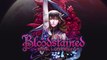 Bloodstained : Ritual of the Night - Bande-annonce de lancement