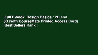 Full E-book  Design Basics : 2D and 3D (with CourseMate Printed Access Card)  Best Sellers Rank :