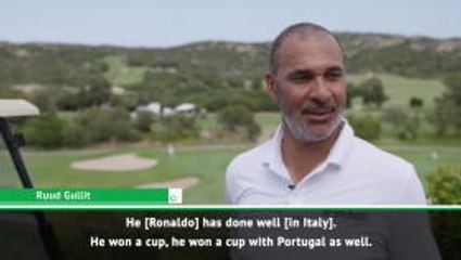 Ronaldo deserves more credit - Gullit