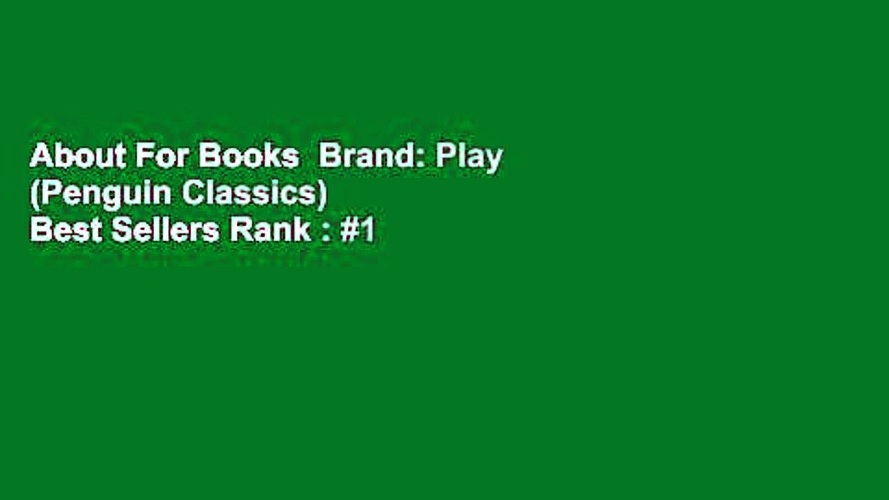 About For Books  Brand: Play (Penguin Classics)  Best Sellers Rank : #1