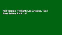 Full version  Twilight: Los Angeles, 1992  Best Sellers Rank : #3