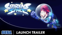 Citizens of Space - Trailer de lancement
