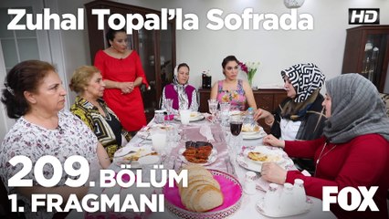 Zuhal Topal’la Sofrada 209. Bölüm 1. Fragmanı