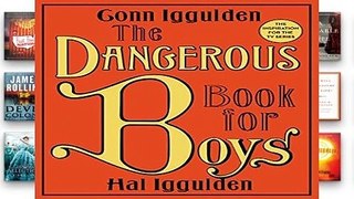 The Dangerous Book for Boys  For Kindle